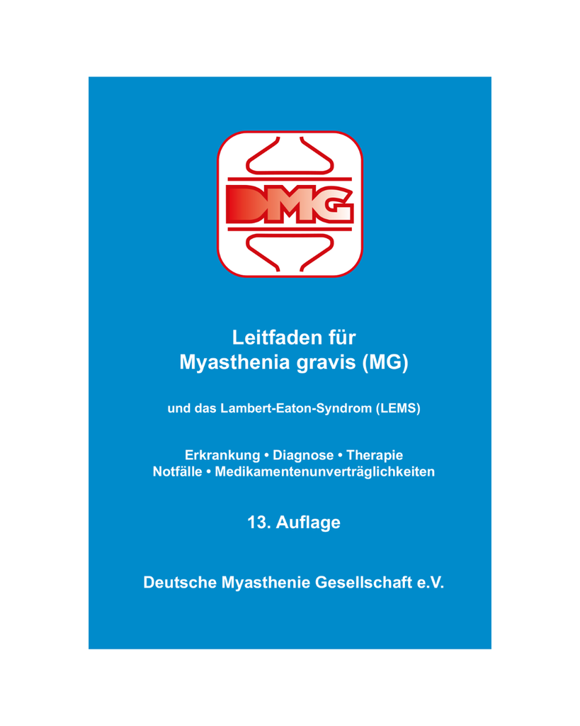 Leitfaden für Myasthenia gravis und das Lambert-Eaton-Syndrom